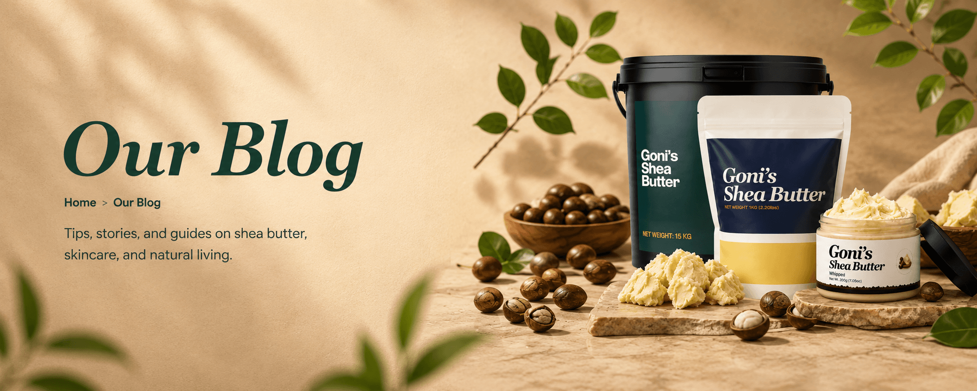 Our Blog — tips, stories, and guides on shea butter, skincare, and natural living. Goni's Shea Butter products